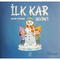 İlk Kar Sevinci - Metin Yıldırım - Çizge Yayınevi