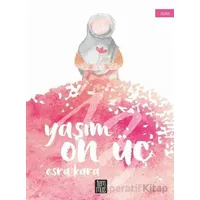 Yaşım On Üç - Esra Kara - Temmuz Yayınları