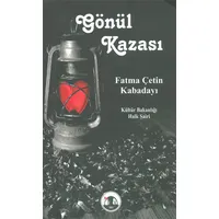 Gönül Kazası - Fatma Çetin Kabadayı - Sky Yayınları