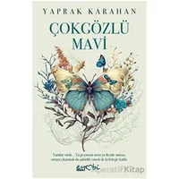 Çokgözlü Mavi - Yaprak Karahan - Eyobi Yayınları
