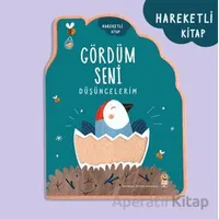 Gördüm Seni - Düşüncelerim - Kolektif - Sincap Kitap