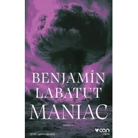 Maniac - Benjamin Labatut - Can Yayınları
