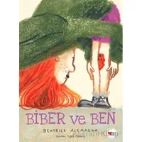 Biber ve Ben - Beatrice Alemagna - Can Çocuk Yayınları