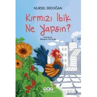Kırmızı İbik Ne Yapsın? - Nursel Erdoğan - Yapı Kredi Yayınları