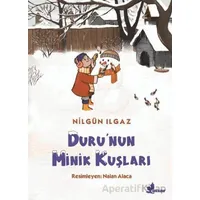 Duru’nun Minik Kuşları - Nilgün Ilgaz - Çınar Yayınları