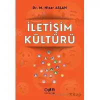 İletişim Kültürü - M. Nizar Aslan - Der Yayınları