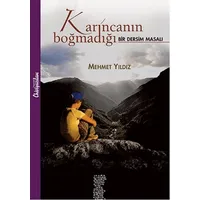 Karıncanın Boğmadığı : Bir Dersim Masalı - Mehmet Yıldız - Chiviyazıları Yayınevi