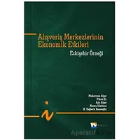 Alışveriş Merkezlerinin Ekonomik Etkileri - Aslı Afşar - Nisan Kitabevi