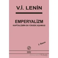 Emperyalizm Kapitalizmin En Yüksek Aşaması - Vladimir İlyiç Lenin - İnter Yayınları