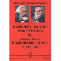 Komünist Partisi Manifestosu Ve Komünizmin Temel İlkeleri - Friedrich Engels - İnter Yayınları