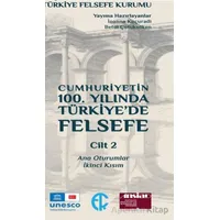 Cumhuriyetin 100. Yılında Türkiye’de Felsefe 2. Cilt - Kolektif - Türkiye Felsefe Kurumu