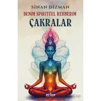 Benim Spiritüel Rehberim - Çakralar - Sinan Dizman - Perseus