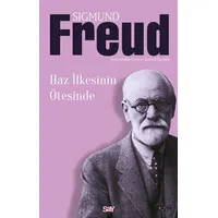 Haz İlkesinin Ötesinde - Sigmund Freud - Say Yayınları