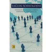 Sağlık Sosyolojisi - Özgür Sarı - Karatay Akademi