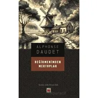 Değirmenimden Mektuplar - Alphonse Daudet - Elips Kitap
