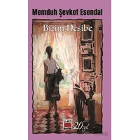 Bizim Nesibe - Memduh Şevket Esendal - Elips Kitap
