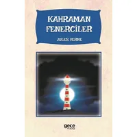 Kahraman Fenerciler - Jules Verne - Gece Kitaplığı
