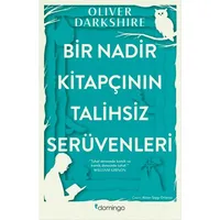 Bir Nadir Kitapçının Talihsiz Serüvenleri - Oliver Darkshire - Domingo Yayınevi