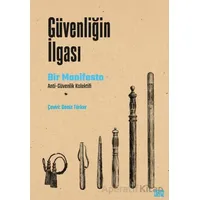 Güvenliğin İlgası - Anti-Güvenlik Kolektifi - Nota Bene Yayınları