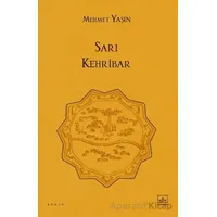 Sarı Kehribar - Mehmet Yaşın - İthaki Yayınları