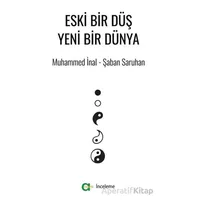 Eski Bir Düş Yeni Bir Dünya - Şaban Saruhan - Aram Yayınları