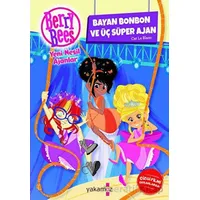Bayan Bonbon Ve Üç Süper Ajan - Cat Le Blanc - Yakamoz Yayınevi