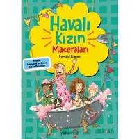 Havalı Kızın Maceraları - Köpük Banyosu ve Dans Eden Patenler - Irmgard Kramer - Yakamoz Yayınevi