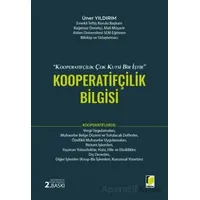 1163 Sayılı Kooperatifler Kanunu Işığında, Kooperatifçilik Bilgisi - Üner Yıldırım - Adalet Yayınevi