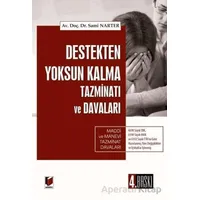 Destekten Yoksun Kalma Tazminatı ve Davaları - Sami Narter - Adalet Yayınevi