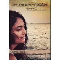 Umuda Kıyı Yüreğim - Cemre Kılıç - İkinci Adam Yayınları