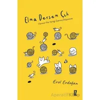 Elma Dersem Çık - Erol Erdoğan - İz Yayıncılık