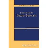 Eşreften Esfele İnsanın Serüveni - Namık Kemal Okumuş - Ankara Okulu Yayınları