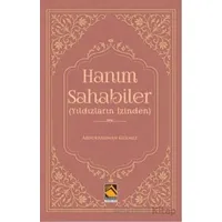 Hanım Sahabiler (Yıldızların İzinden) - Abdurrahman Gülmez - Buhara Yayınları