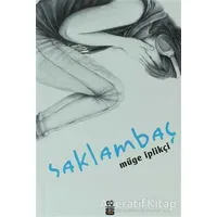 Saklambaç - Müge İplikçi - On8 Kitap