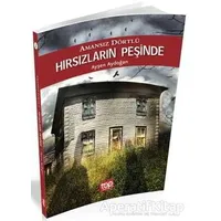 Hırsızların Peşinde - Amansız Dörtlü 1 - Ayşen Aydoğan - Top Yayıncılık