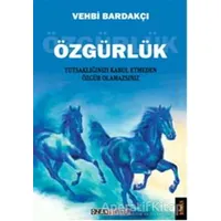 Özgürlük - Vehbi Bardakçı - Ozan Yayıncılık