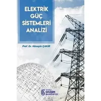 Elektrik Güç Sistemleri Analizi - Hüseyin Çakır - İstanbul Gelişim Üniversitesi Yayınları