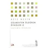 Gülmekten Öldüren Öyküler 2 - Aziz Nesin - Nesin Yayınevi
