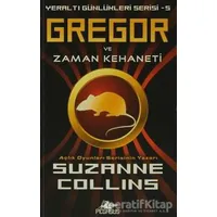 Gregor ve Zaman Kehaneti - Suzanne Collins - Pegasus Yayınları