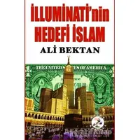 İlluminatinin Hedefi İslam - Ali Bektan - Bilge Karınca Yayınları