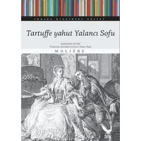 Tartuffe Yahut Yalancı Sofu - Moliere - İkaros Yayınları