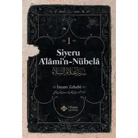 Siyeru Alamin Nübela Tercümesi (1. Cilt) - İmam Zehebi - İtisam Yayınları