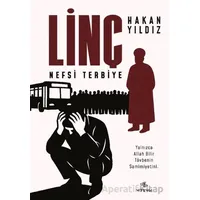 Linç (Nefsi Terbiye) - Hakan Yıldız - Nirengi Yayınları