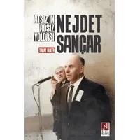 Atsız’ın Adsız Yoldaşı Nejdet Sançar - Talat Ülker - Alka Yayınevi