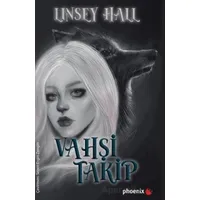 Vahşi Takip - Linsey Hall - Phoenix Yayınevi