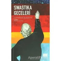 Swastika Geceleri - Katharine Burdekin - Encore Yayınları