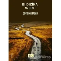 Bı Dızika Were - Occo Mahabad - Na Yayınları