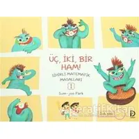 Üç, İki, Bir Ham! - Sum-joo Park - Düşün Yayınları