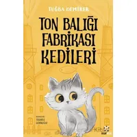 Ton Balığı Fabrikası Kedileri - Tuğba Demirer - İnsan Kitap