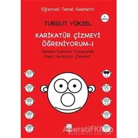 Karikatür Çizmeyi Öğreniyorum - 1 Sadece Daireler Kullanarak Nasıl Karikatür Çizerim?